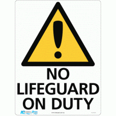No Lifeguard On Duty Warning Sign